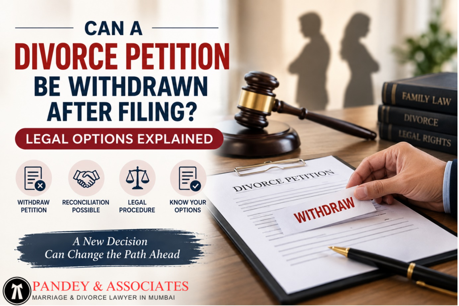 Can a Divorce Petition Be Withdrawn After Filing? | Legal Guide